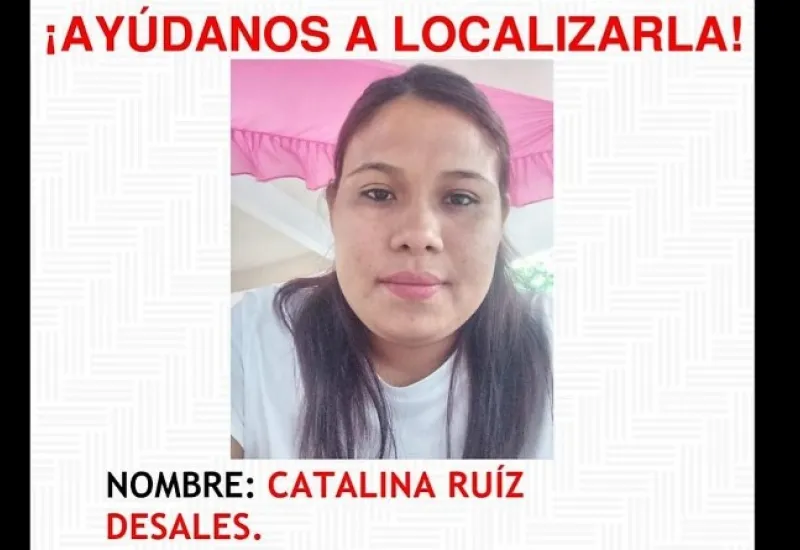 La señora Catalina Ruiz Desales, de 27 años, está desaparecida.